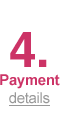 4. Payment details